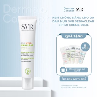Kem chống nắng cho da dầu mụn SVR Sebiaclear SPF50+ Creme 40ml [NHẬP KHẨU CHÍNH HÃNG 100%]