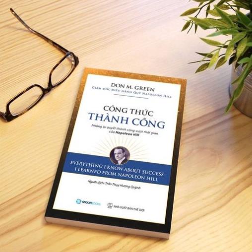 SÁCH: Công thức thành công: Những bí quyết thành công vượt thời gian của Napoleon Hill - SaiGonBooks