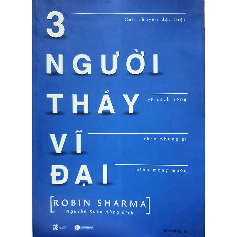 Sách - Ba Người Thầy Vĩ Đại - Tác giả: Robin Sharma