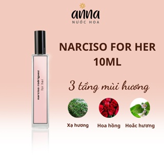 Nước hoa nữ Narciso Rodriguez for Her EDP chiết 10ml Mẫu thử nước hoa chiết nữ Narsico Nar hồng nhạt cao cấp hương hoa