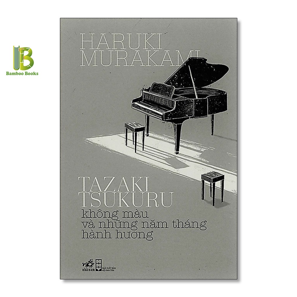 Sách - Tazaki Tsukuru Không Màu Và Những Năm Tháng Hành Hương - Haruki Murakami - Nhã Nam