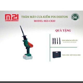 Thân máy cưa kiếm pin Dekton M21-CK20 mẫu mới 2023 Chân pin phổ thông Makita new