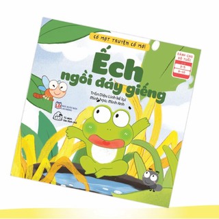 Sách - Truyện cổ mới - Ếch ngồi đáy giếng