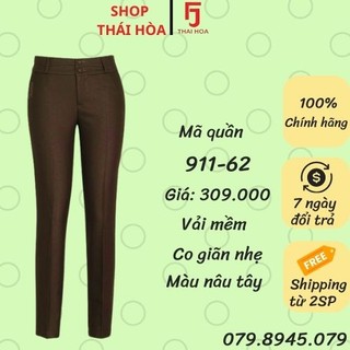 Thái Hoà Chính Hãng Quần tây màu nâu vải mềm mịn co giãn nhẹ 911