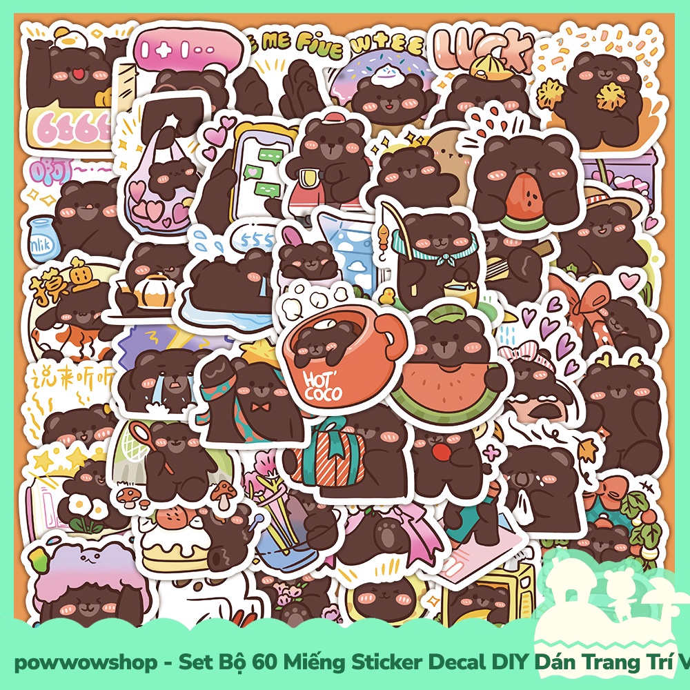[Sẵn VN - Hỏa Tốc] Set Bộ 60 Miếng Sticker DIY Chống Thấm Nước Dán Trang Trí Vật Dụng Phong Cách Hoạt Hình Brown Bear