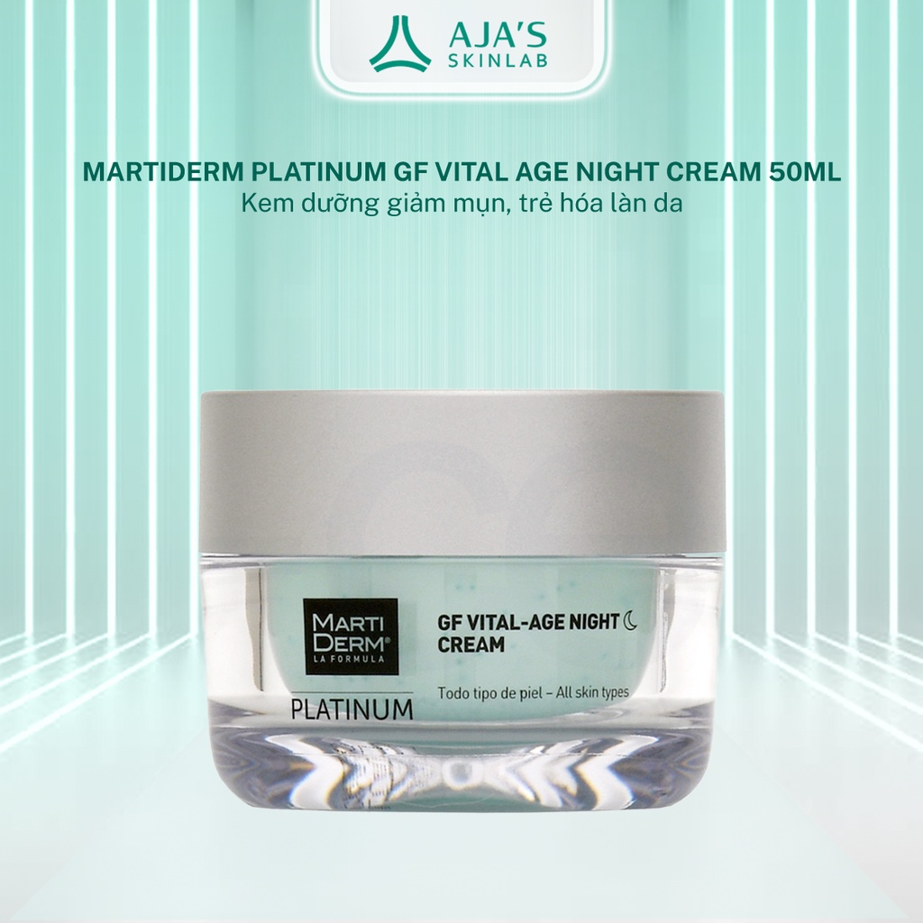 Kem dưỡng MartiDerm Platinum GF Vital Age Night Cream phức hợp 1% Retinol hỗ trợ giảm mụn, trẻ hóa 50ml - AJA'S SKINLAB