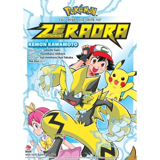 Truyện - Pokemon Câu Chuyện Của Chúng Ta: Ngoại Truyện Về Zeraora