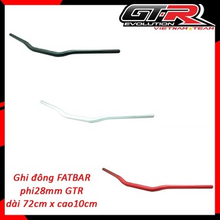 Ghi đông fatbar phi 28mm dài73cm x cao12cm gtr