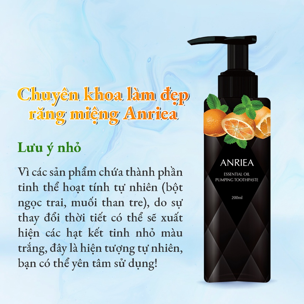 Kem Đánh Răng Anriea Tinh Dầu Hương CAM Anriea (200ml) - Chính hãng A05