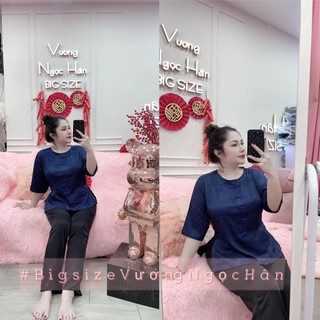 ( 60-90KG ) SET LAM CỔ TÀU BIGSIZE VƯƠNG NGỌC HÂN