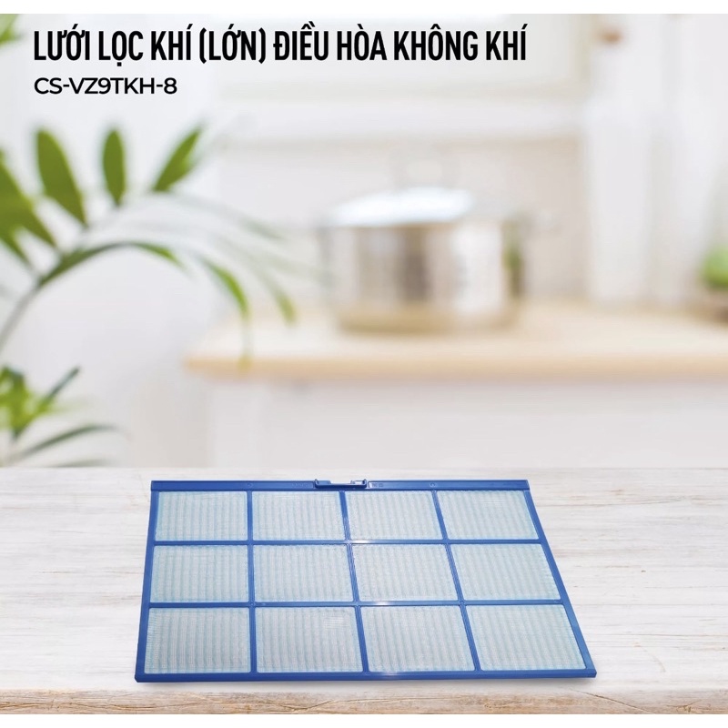 Tấm lưới lọc bụi điều hoà Panasonic 9000BTU - 12000BTU - 18000BTU - 24000BTU chính hãng