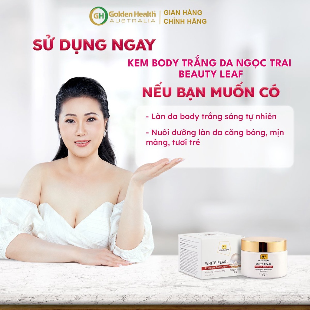 [GOLDEN HEALTH] Kem Body Trắng Da Ngọc Trai Beauty Leaf 150g