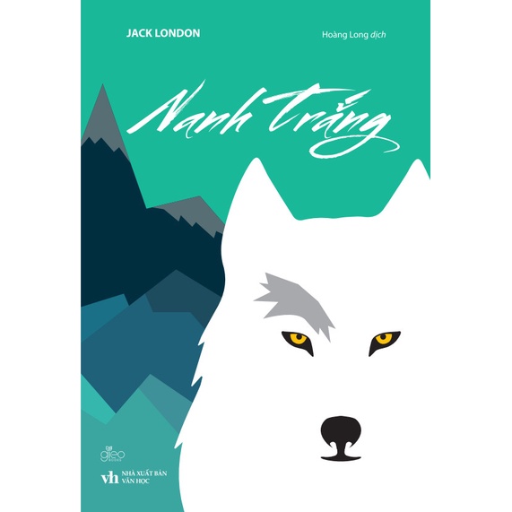 Sách - Nanh Trắng (Jack London) - Bìa Cứng