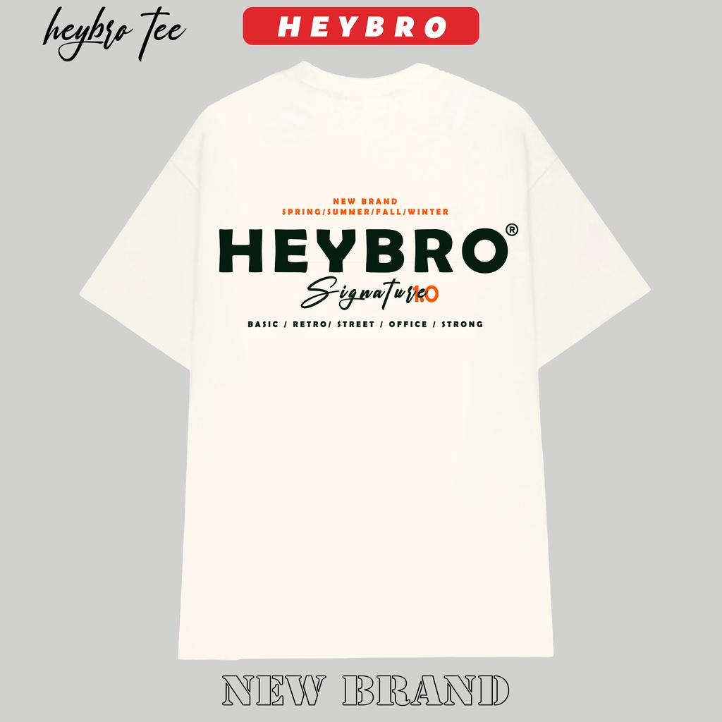 Áo thun nam nữ HEYBRO Basic tee Signature tay lỡ phom rộng phong cách GenZ