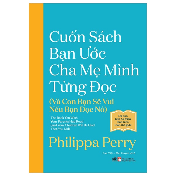 Sách Cuốn Sách Bạn Ước Cha Mẹ Mình Từng Đọc (Và Con Bạn Sẽ Vui Nếu Bạn Đọc Nó)