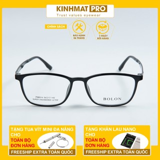 Gọng kính cận nam nữ gọng kính nhựa ultem dẻo Bolon P98914 Kính mắt Pro