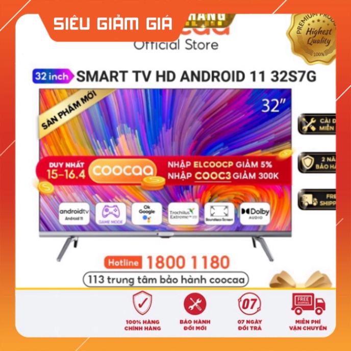 Chính hãng - Smart TV HD Coocaa 32 Inch Wifi - 32S7G - Android 11 - - Miễn phí lắp đặt . Siêu Giảm giá giao hỏa tốc