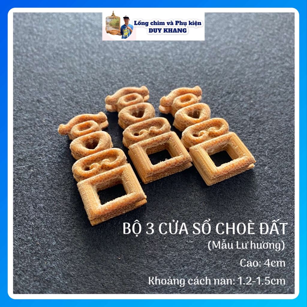 Bộ 3 cửa sổ lồng choè đất - mẫu lư hương cao 4cm - phụ kiện lồng chim DUY KHANG