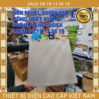  Đèn Panel 60x60 cm chính hãng Midea 40W, hàng trung ương nội địa Trung Quốc
