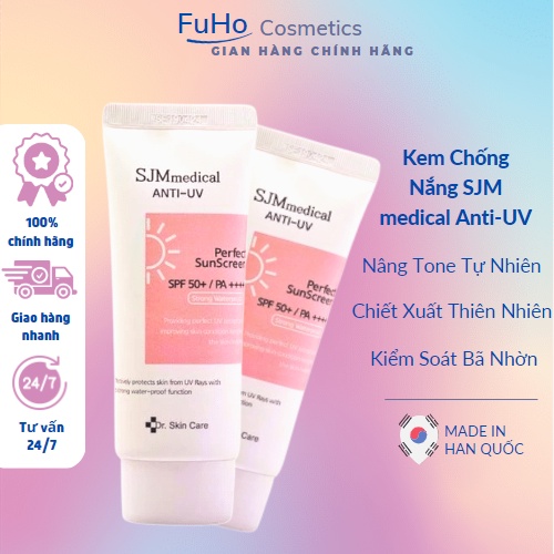Kem Chống Nắng SJM medical Anti-UV 60ml Chống nắng chống nước cao Nâng tone trắng hồng Fuho Cosmetics