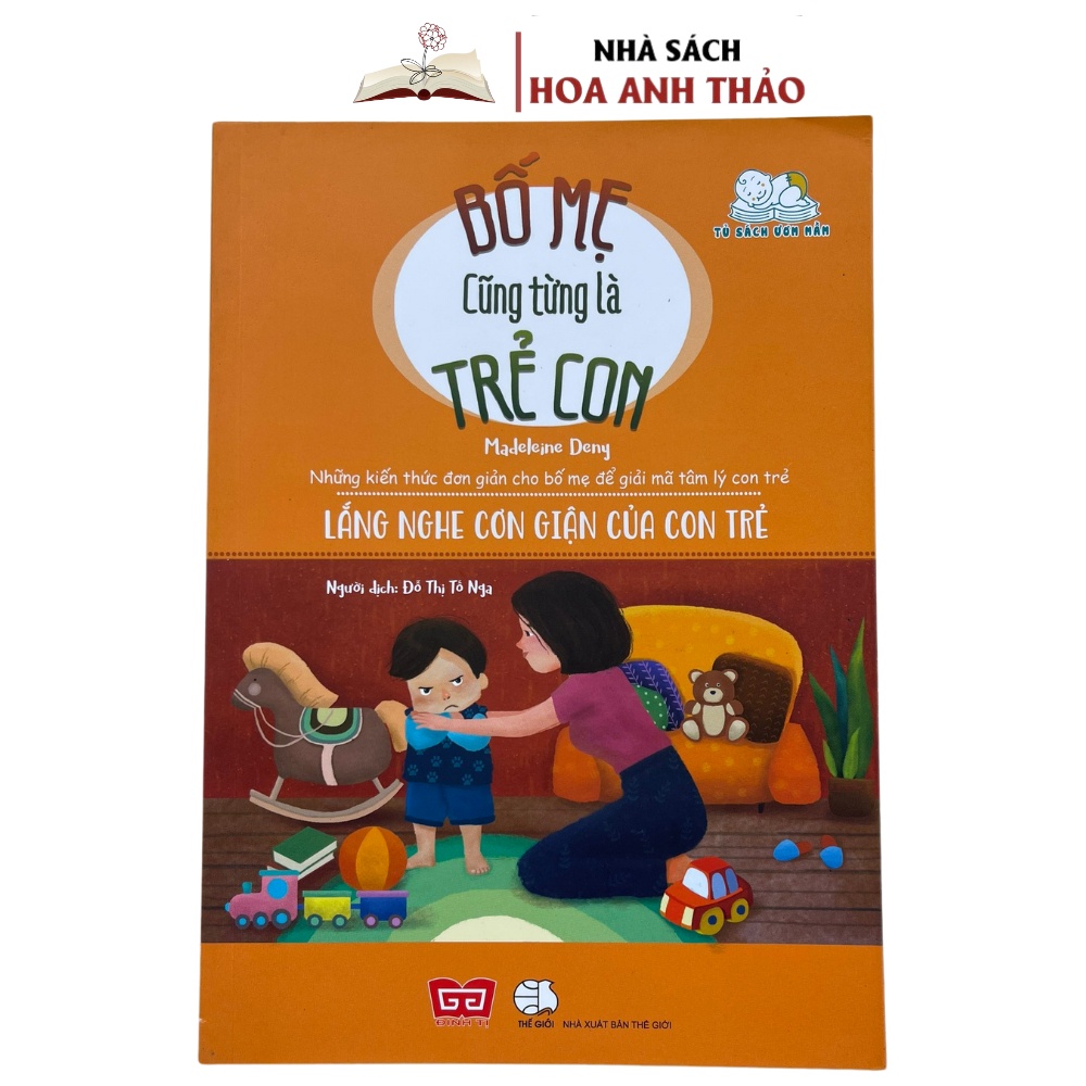 Sách - Bố Mẹ cũng từng là Trẻ Con - Những Kiến Thức Đơn Giản Cho Bố Mẹ Để Giải Mã Tâm Lý Con Trẻ ( Bộ 2 Quyển )