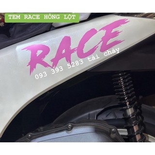 [1 MIẾNG ] TEM RACE HỒNG LỘT ĐƯỢC