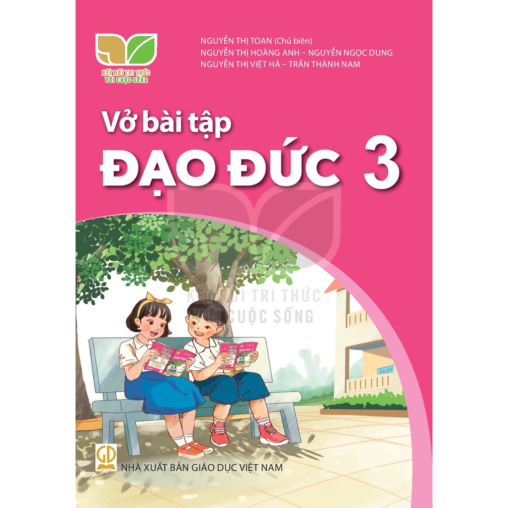 Vở Bài Tập Đạo Đức Lớp 3 - Kết Nối Tri Thức Với Cuộc Sống