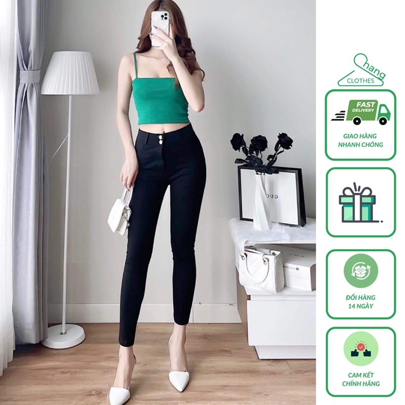 Quần tregging cạp cao bản 2 cúc CHANG, chất mỳ Hàn loại 1 đủ size