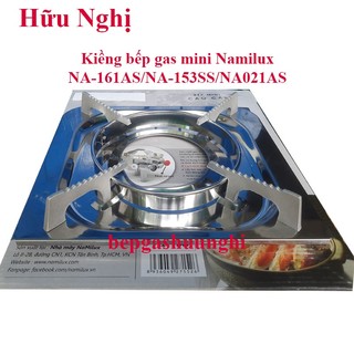 Kiềng bếp ga mini Namilux NA-161AS/NH-021AS/NA153SS, phụ kiện bếp gas mini namilux