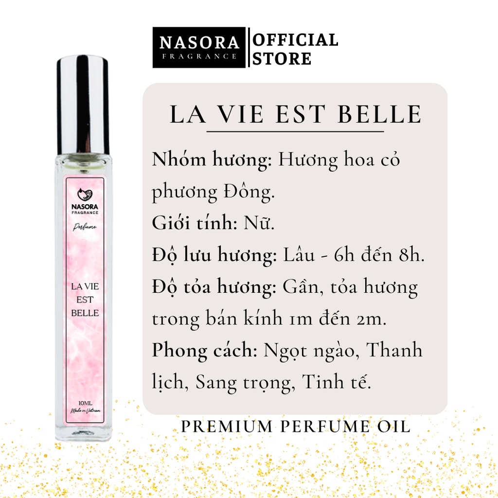 Tinh Dầu Nước Hoa Nữ NASORA LA VIE EST BELLE Premium Hương Thơm Ngọt Ngào, Quyến Rũ, Chai Xịt 10ML