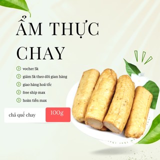 Chả quế chay chiên đông lạnh 100g/cây giao hàng hoả tốc