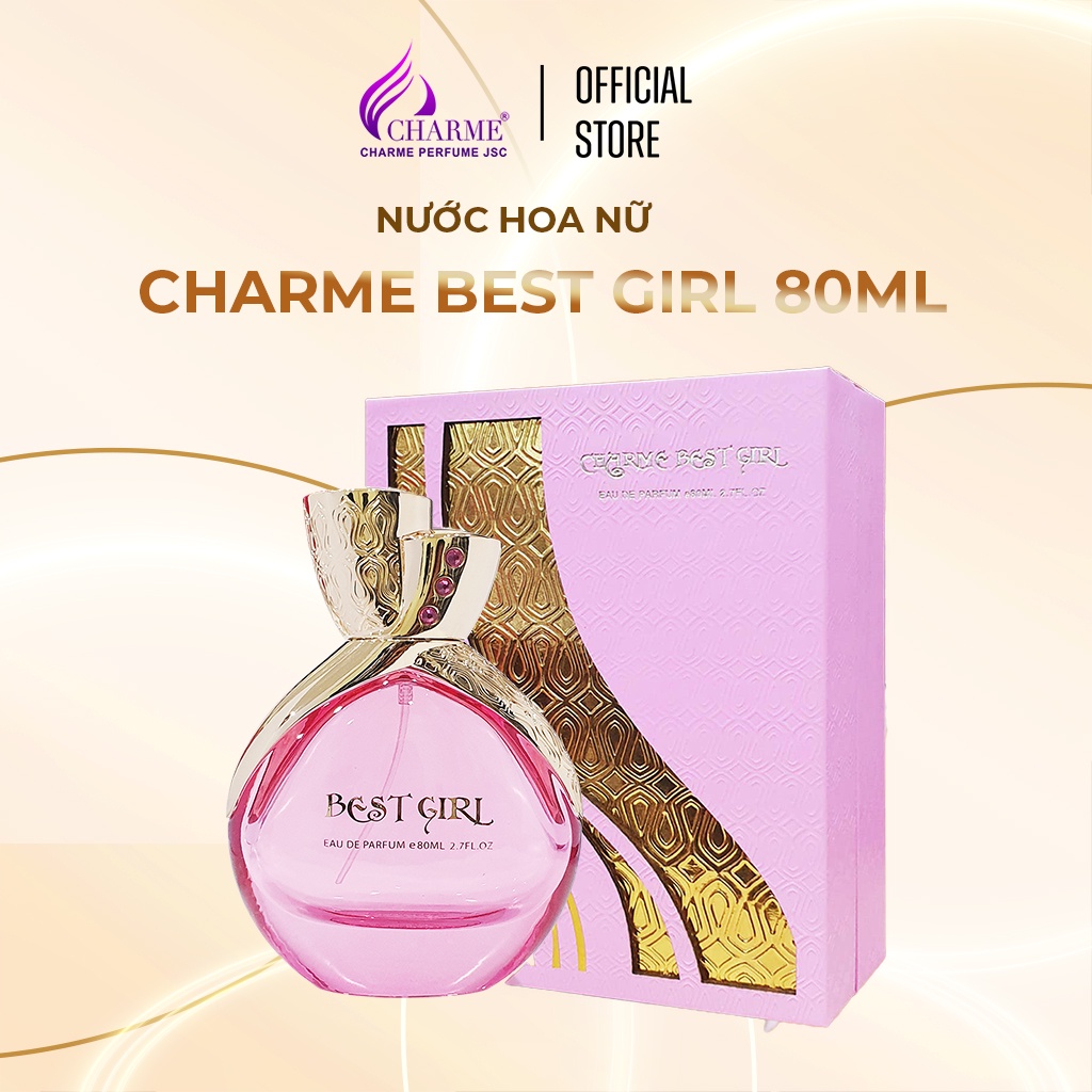 Nước hoa nữ cao cấp, Charme Best Girl, chính hãng, nhẹ nhàng, lưu hương lâu,  cho nàng thêm sức hút, 80ml