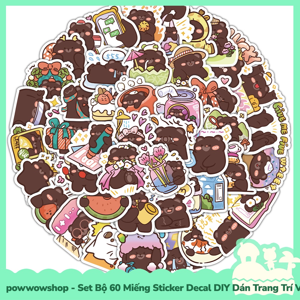 [Sẵn VN - Hỏa Tốc] Set Bộ 60 Miếng Sticker DIY Chống Thấm Nước Dán Trang Trí Vật Dụng Phong Cách Hoạt Hình Brown Bear