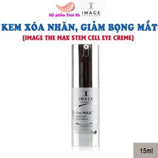 [Chính Hãng] Kem Xóa Nhăn, Đánh Tan Bọng Mắt Image Skincare The Max Stem Cell Eye Creme 15ml