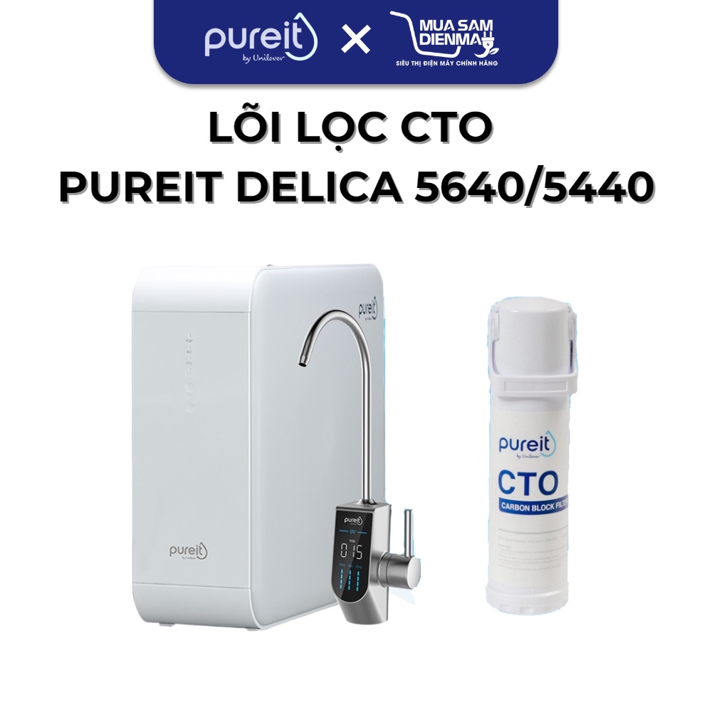 Lõi lọc CTO Unilever Pureit Delica | Lõi thay thế máy lọc nước Delica UrR5840 - UR5640 - UR5440 | Hàng chính hãng