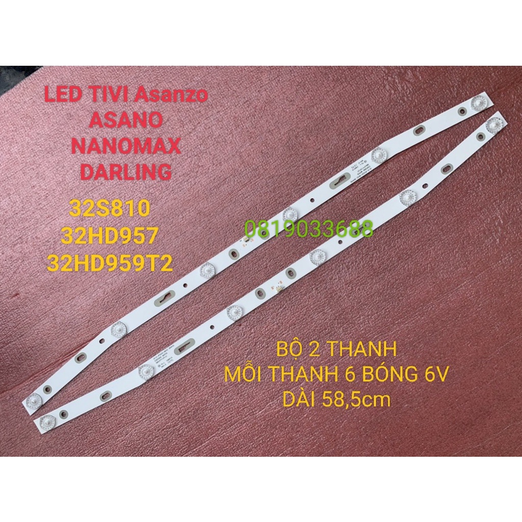 BỘ LED TIVI ASANZO 32S810 DARLING 32HD957 32HD959T2 BỘ 2 THANH CONG MỚI 100% JS-D-JP3220-061EC