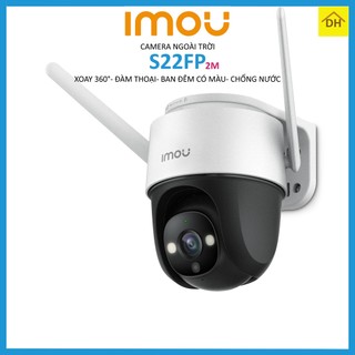 Camera wifi ngoài trời imou ptz xoay 360° s22fp siêu nét 2.0mpx ban đêm có màu chống nước
