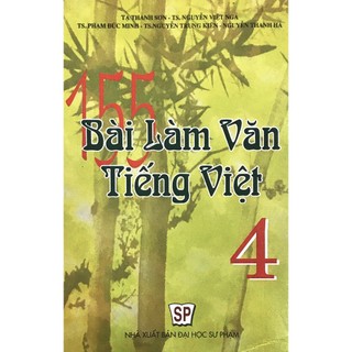 Sách - 155 bài làm văn tiếng việt 4 - tạ thanh sơn