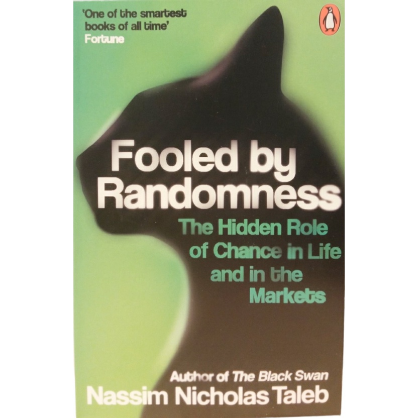 Sách - Fooled by Randomness The Hidden Role of Chance in Life and the Markets