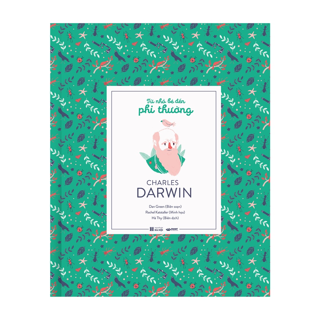 Sách - Từ nhỏ bé đến phi thường: Charles Darwin - Danh nhân thế giới - dành cho trẻ từ 7 tuổi