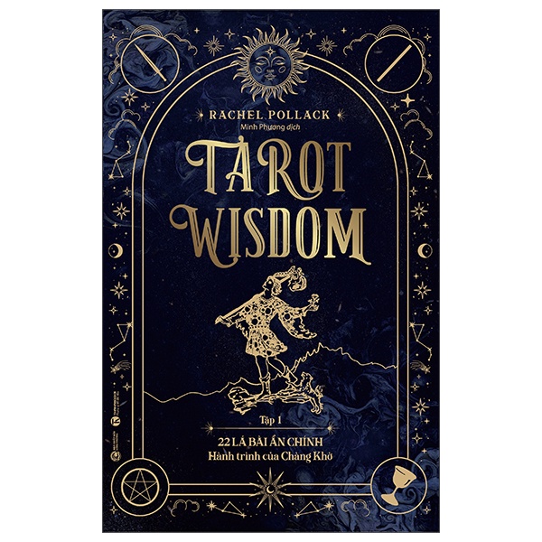 Sách - Tarot Wisdom Tập 1 22 Lá Bài Ẩn Chính Hành Trình Của Chàng Khờ