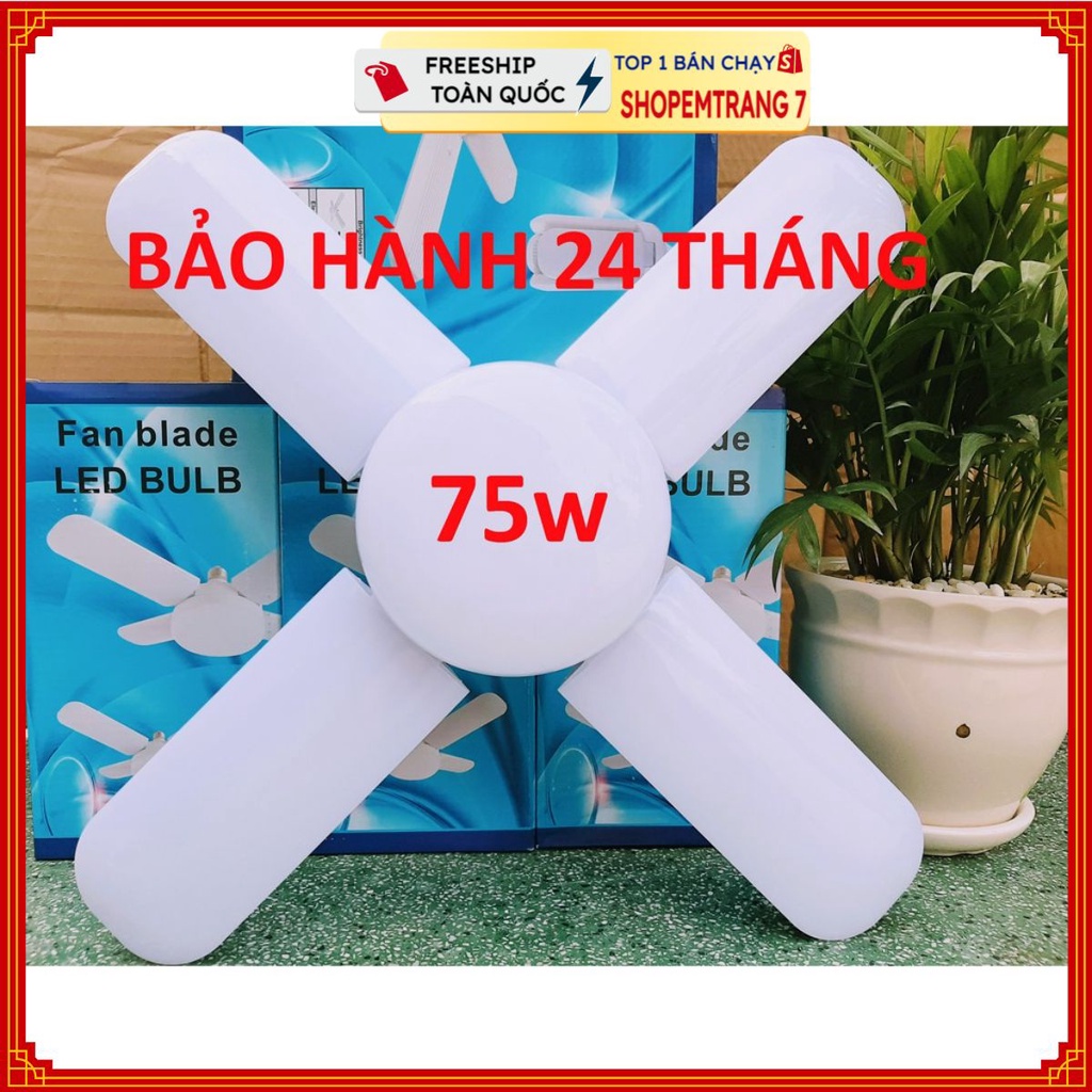 Bóng Đèn Led Cánh Quạt 4 Cánh Chuẩn 75W Siêu Sáng Tiết Kiệm Điện GC44120
