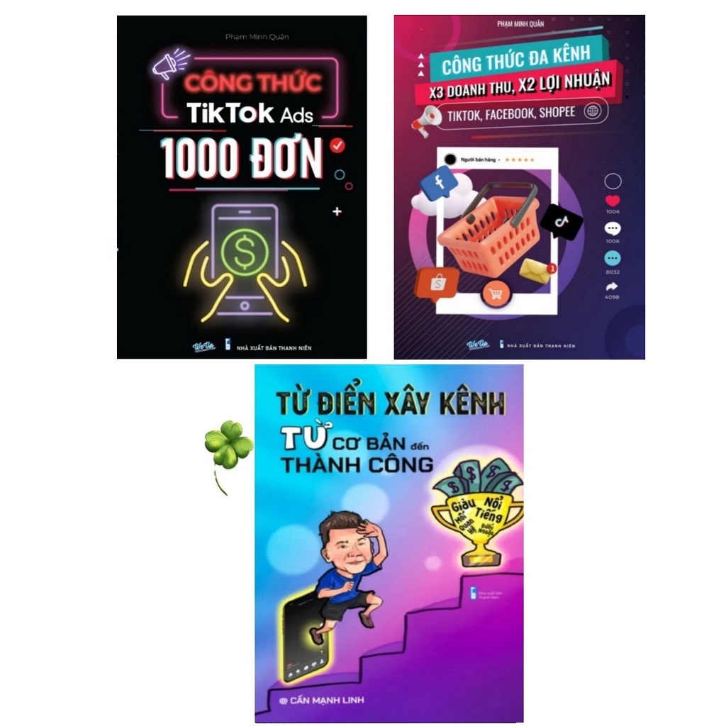 Combo 3 Cuốn Từ Điển Xây Kênh Từ Cơ Bản Đến Thành Công, Công Thức Đa Kênh, Công Thức Tiktok_Ads 1000 Đơn