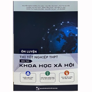 Sách - Ôn luyện thi tốt nghiệp THPT Bài thi - Khoa học Xã hội