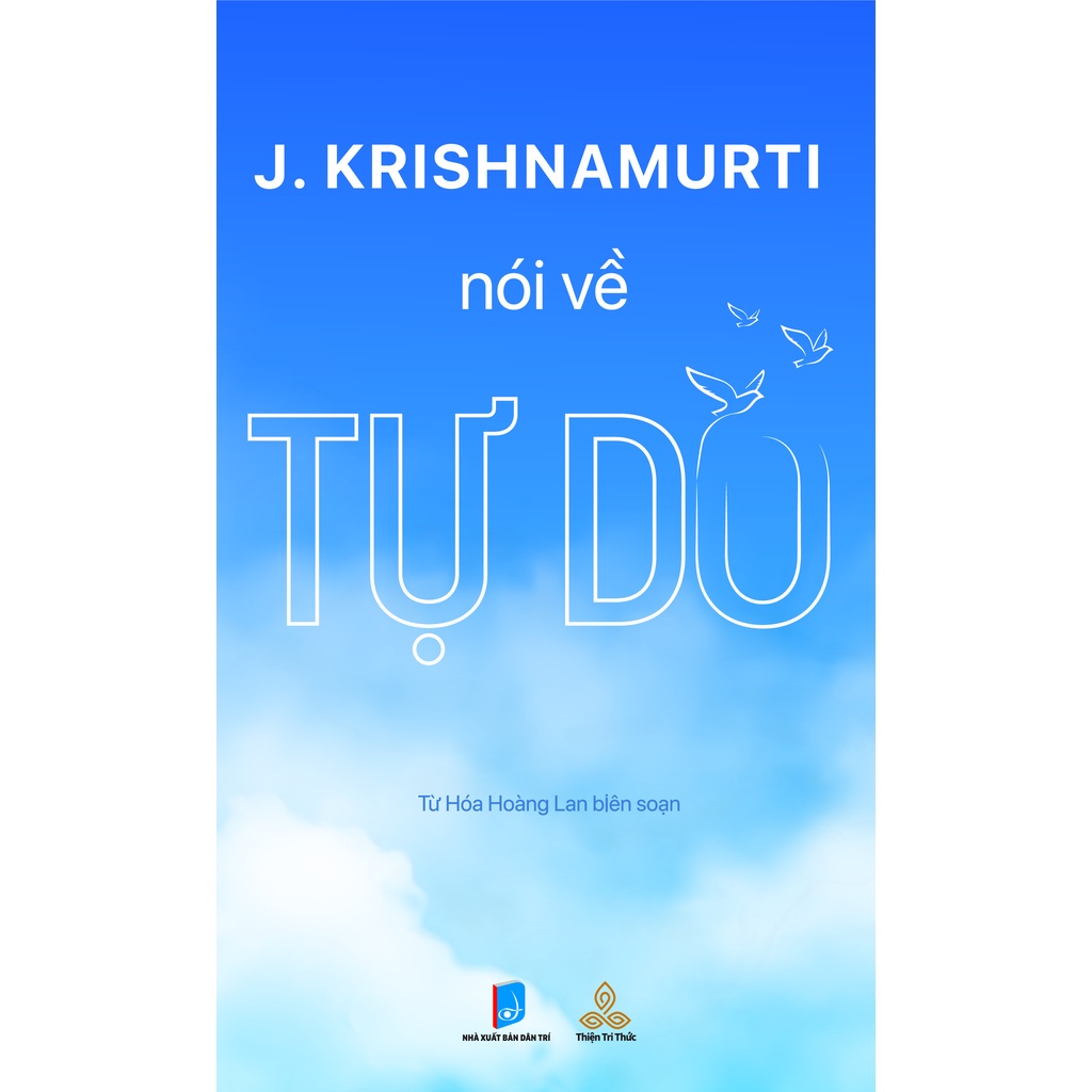 Sách Krishnamurti Nói Về Tự Do