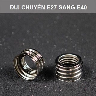 Đui đèn chuyển đổi từ e40 sang e27