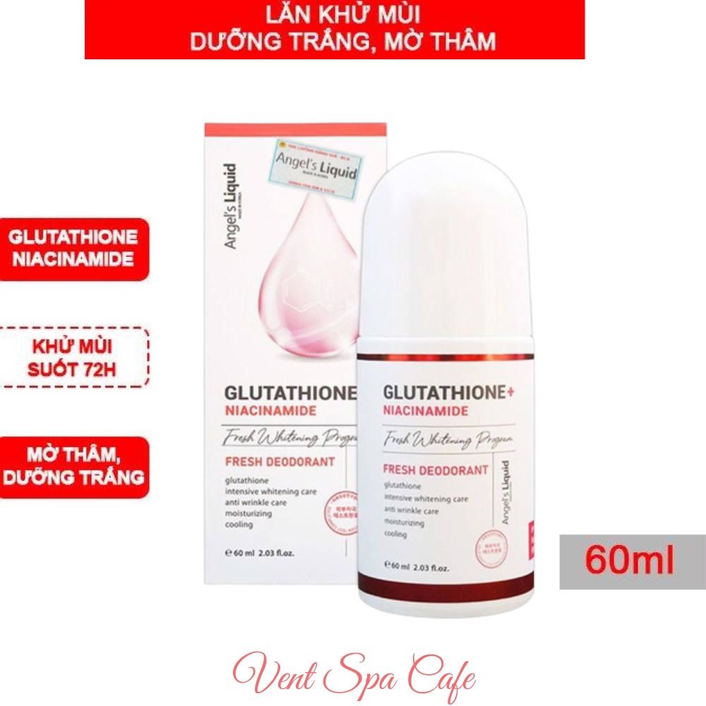 Lăn Nách Ngăn Mùi, Giảm Thâm ANGELS LIQUID Glutathione+Niacinamide Fresh Deodorant 60ml / Lăn khử mùi Angel s Liquid