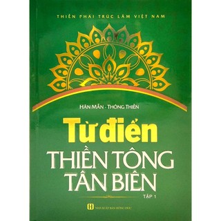Sách - Từ Điển Thiền Tông Tân Biên (Trọn Bộ 2 Tập)