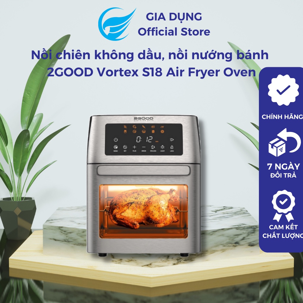 Nồi chiên không dầu, nồi nướng bánh 2GOOD Vortex S-18 Air Fryer Oven dung tích 15 lít, chất liệu inox sang trọng