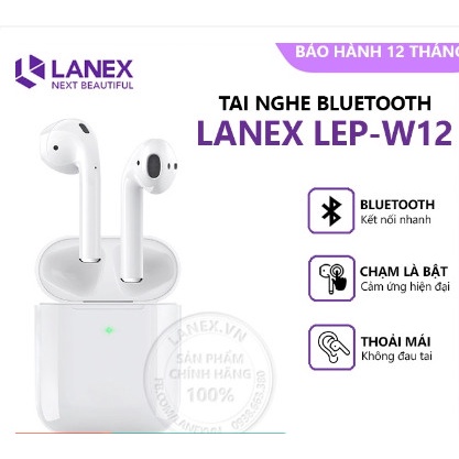 Tai nghe Bluetooth LANEX LEP-W12 TWS Chính hãng (Cảm ứng, 2 bên, v5.0), Bảo Hành 12 Tháng